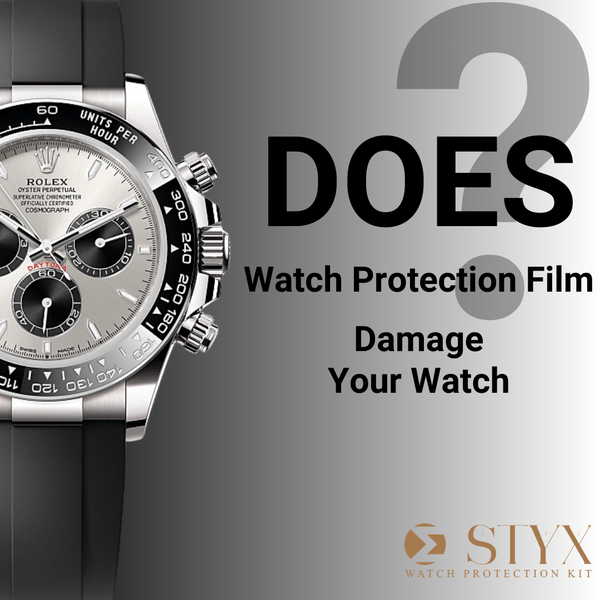 STYX Watch Protection | Do Watch Protection Films Damage Watches?